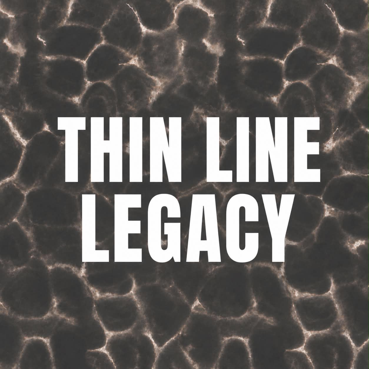 Thin Line Legacy