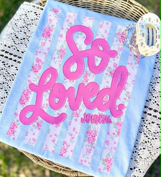 So Loved John 3:16 Tee