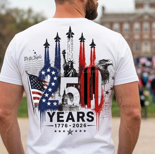 250 Years | 1776–2026 Patriotic American Tee